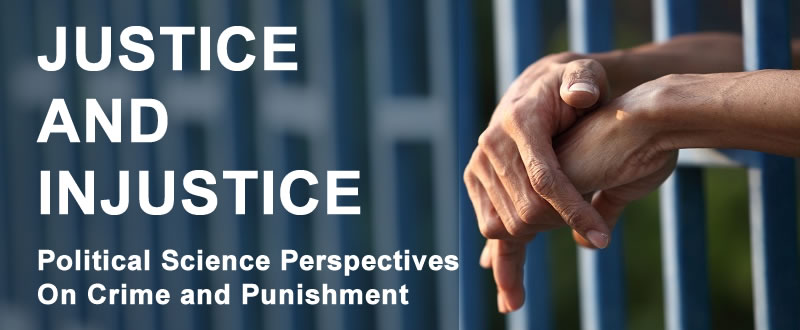  Political Science Perspectives on Crime and Punishment
